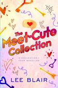 The Meet-Cute Collection by Lee Blair