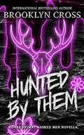 Hunted by Them (Primal Desires #1) by Brooklyn Cross