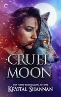 Cruel Moon: A Spicy Fated Mates Paranormal Romance (Colorado Pack Wars #2) by Krystal Shannan