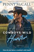 Cowboys Wild: Hunter by Penny McCall