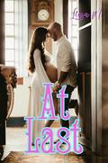 At Last by Lissa M.