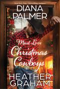 Must Love Christmas Cowboys by Diana Palmer