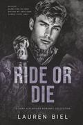 Ride or Die by Lauren Biel