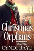 The Christmas Orphans Book #12 by Cyndi Raye