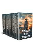 Gunslingers of the Wild Frontier: A Historical Western Adventure Collection by Johnnie Burns