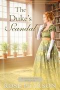 The Duke's Scandal: A Regency Romance (Bluestocking Book Club #5) by Rose Pearson