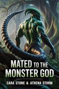 Mated to the Monster God by Athena Storm