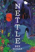 Nettle (Faery Realms #1) by Bex Hogan