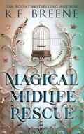 Magical Midlife Rescue by K F Breene