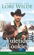 Yuletide Cookies: A Heartwarming Small Town Christmas/He Falls First/Time Travel/Cozy Fantasy Romance by Lori Wilde
