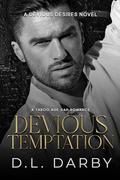 Devious Temptation: A Taboo Age Gap Romance by D.L. Darby