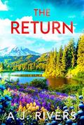 The Return (Juniper Springs Mystery #8) by A.J. Rivers