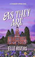 As They Are by Elle Rivers