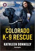 Colorado K-9 Rescue by Kathleen Donnelly