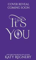 It's You: A Forbidden Love Wolf Shifter Paranormal Romance by Katy Regnery