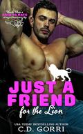 Just a Friend for the Lion: Uncle Uzzi's Date to Mate: A Magical Matchmaking App for Fated Mates Book by C.D. Gorri