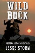 Wild Buck by Jesse Storm
