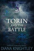 Torin and the Battle (Torin and the Princess #3) by Diana Knightley