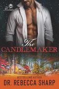 The Candlemaker: A Small Town Enemies To Lovers Romance (The Kinkades #3) by Dr. Rebecca Sharp