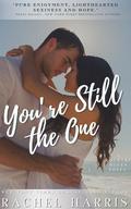You're Still the One (Country Blues #1) by Rachel Harris