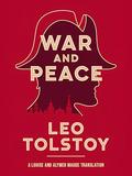 War and Peace by Leo Tolstoy