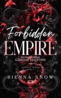 Forbidden Empire (Sinful Gods #1) by Sienna Snow