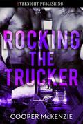 Rocking the Trucker (Trucker Love #3) by Cooper McKenzie