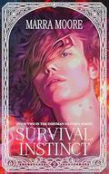 Survival Instinct by Marra Moore
