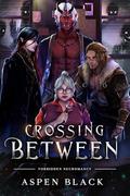Crossing Between by Aspen Black