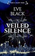 Veiled Silence by Eve Black