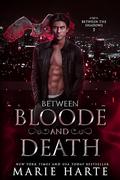 Between Bloode and Death: Paranormal Vampire Romance (Between the Shadows #5) by Marie Harte