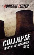 Collapse (World of Anthrax #2) by Adrienne Lecter