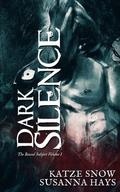 Dark Silence (The Bound Subject #1) by Katze Snow
