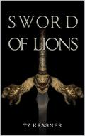Sword of Lions (Fateful #1) by TZ Krasner