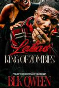 Leviticus Zombie King:: Horror Fantasy Dystopian Urban Romance Apocalypse Bio Virus End of Society War Book by Blk Qween