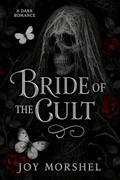 Bride Of The Cult by Joy Morshel