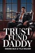 Trust Fund Daddy by Simone Silk