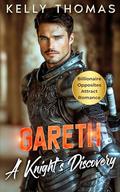 Gareth: A Knight’s Discovery (The Knight Legacy #4) by Kelly Thomas