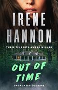 Out of Time (Undaunted Courage #3) by Irene Hannon