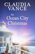 An Ocean City Christmas (Ocean City Tides #4) by Claudia Vance