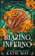 Blazing Inferno by Katie May