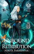 Unbound Retribution (Broken Ashes #8) by Nikita Parmenter