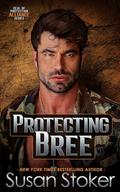 Protecting Bree (SEAL of Protection: Alliance #7) by Susan Stoker