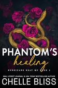 Phantom's Healing (Hurricane Heat MC #2) by Chelle Bliss