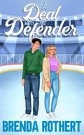 A Deal with the Defender (Love on the Line #4) by Brenda Rothert