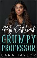 My Off Limits Grumpy Professor by Lara Taylor