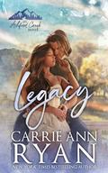 Legacy (Ashford Creek #1) by Carrie Ann Ryan