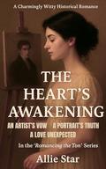 The Heart's Awakening: A Clean and Passionate Regency Romance by Allie Star
