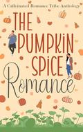 The Pumpkin Spice Romance by Birdie Song