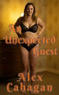 An Unexpected Guest by Alex Cahagan